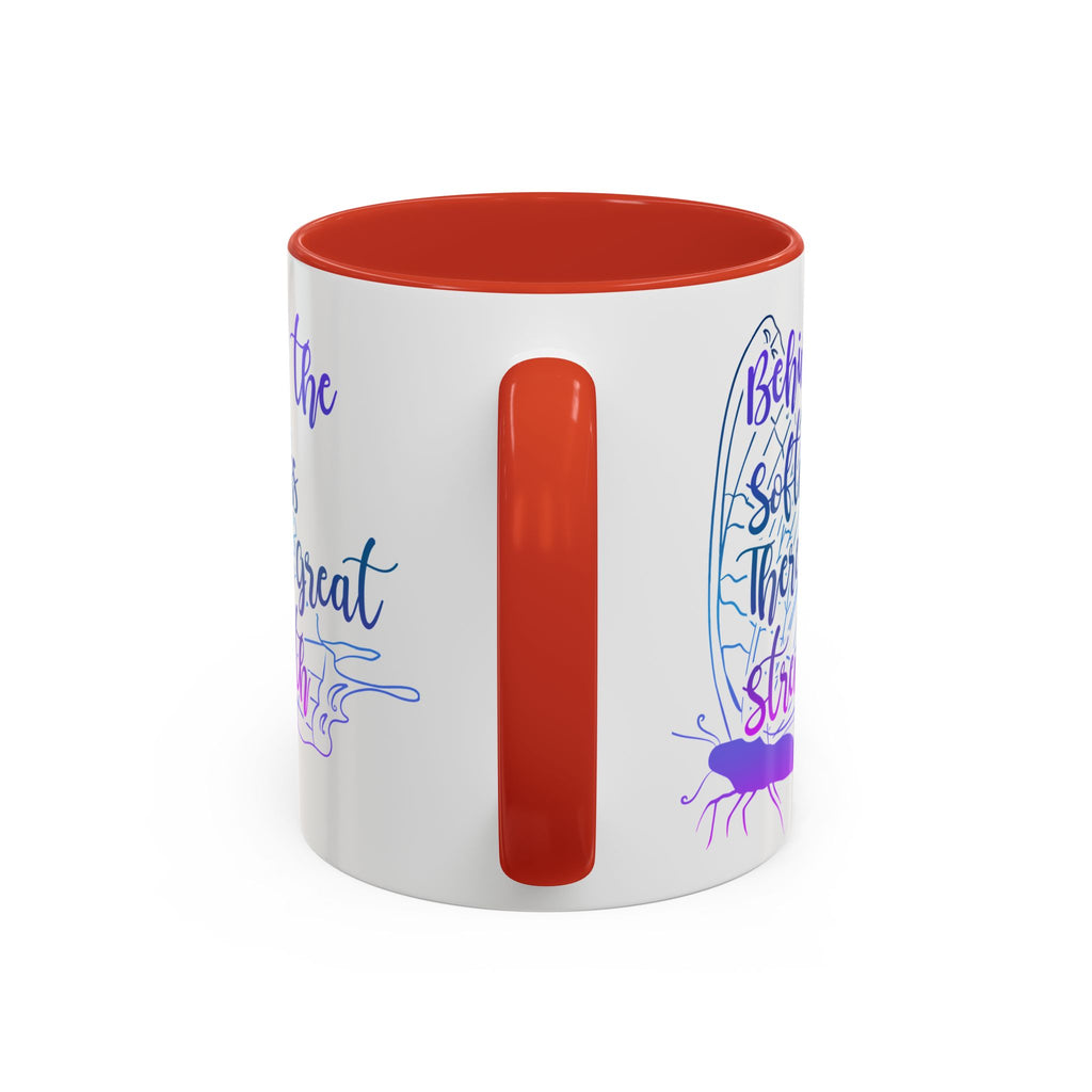 Behind the Softness There Is Great Strength Inspirational Quote Coffee Mug