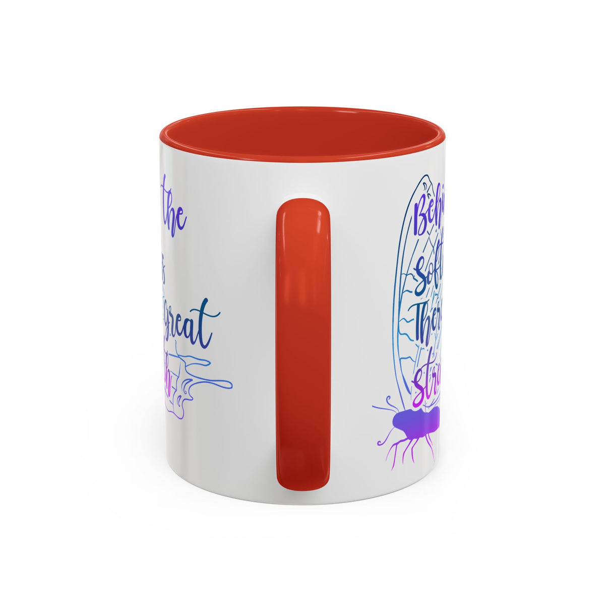 Behind the Softness There Is Great Strength Inspirational Quote Coffee Mug