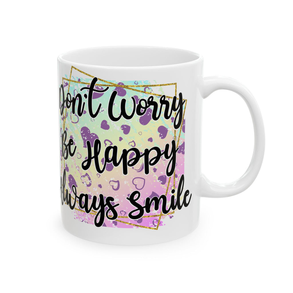 Worry Less Smile Always Inspirational Ceramic Mug