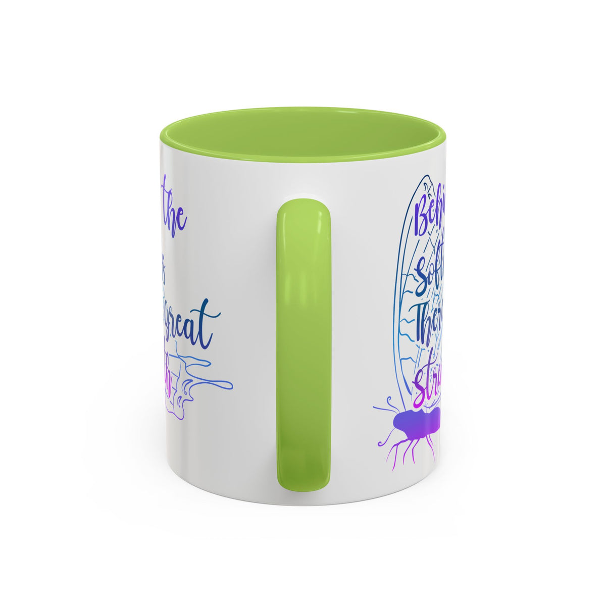 Behind the Softness There Is Great Strength Inspirational Quote Coffee Mug