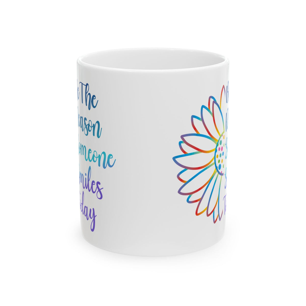 The Best Things in Life Are Better With Sunshine Daisy Mug