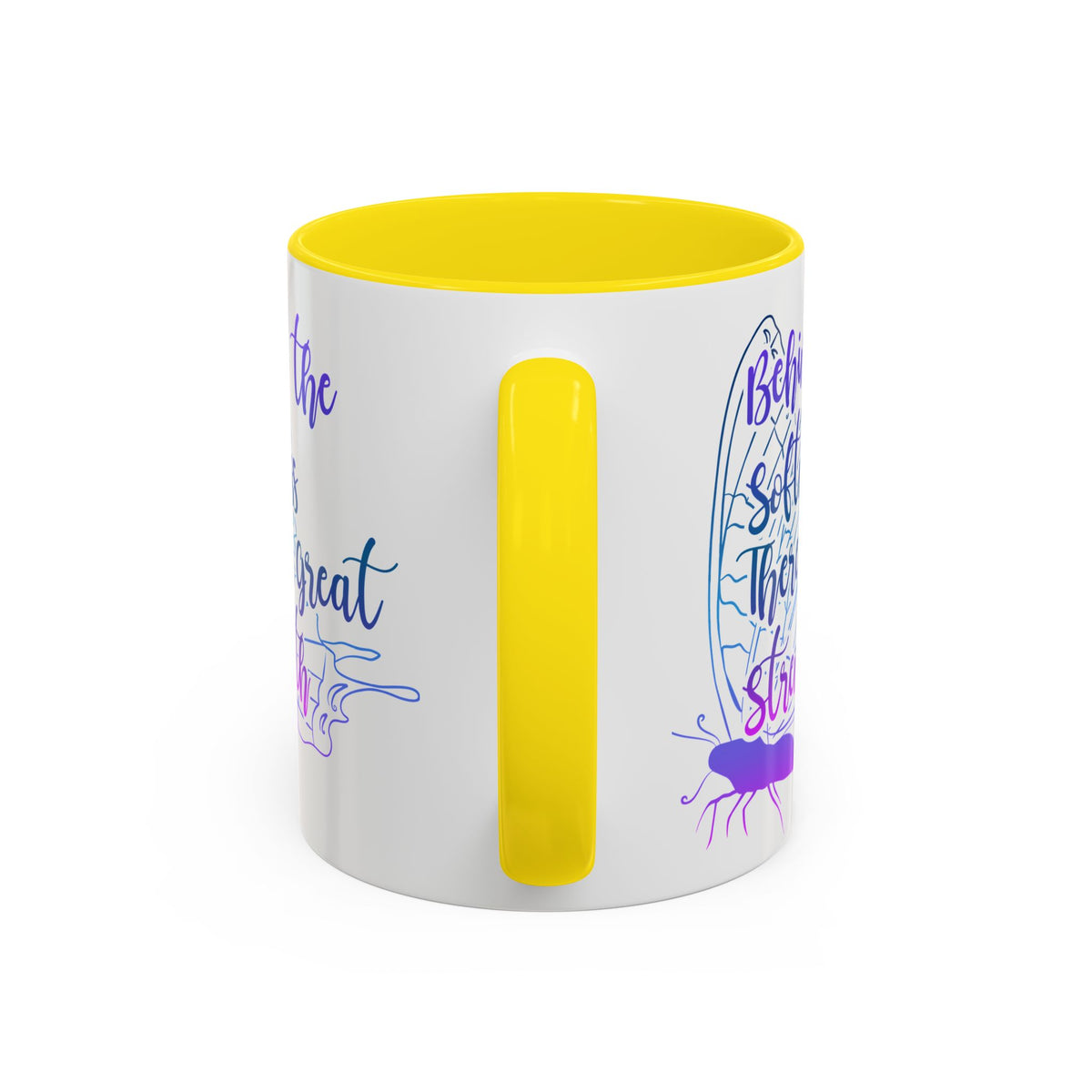 Behind the Softness There Is Great Strength Inspirational Quote Coffee Mug