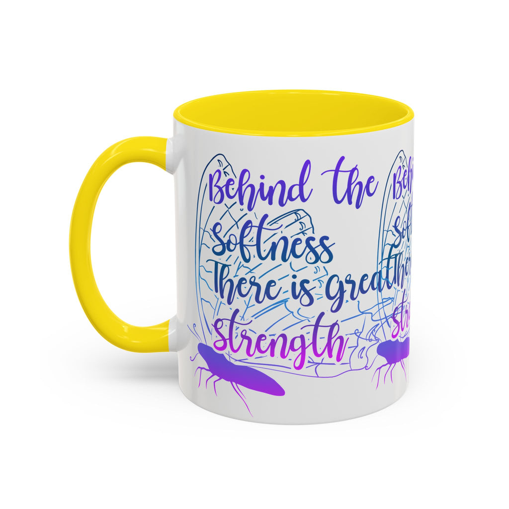 Behind the Softness There Is Great Strength Inspirational Quote Coffee Mug