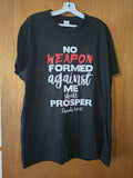 Short sleeved Christian T-shirt-No weapon formed against me