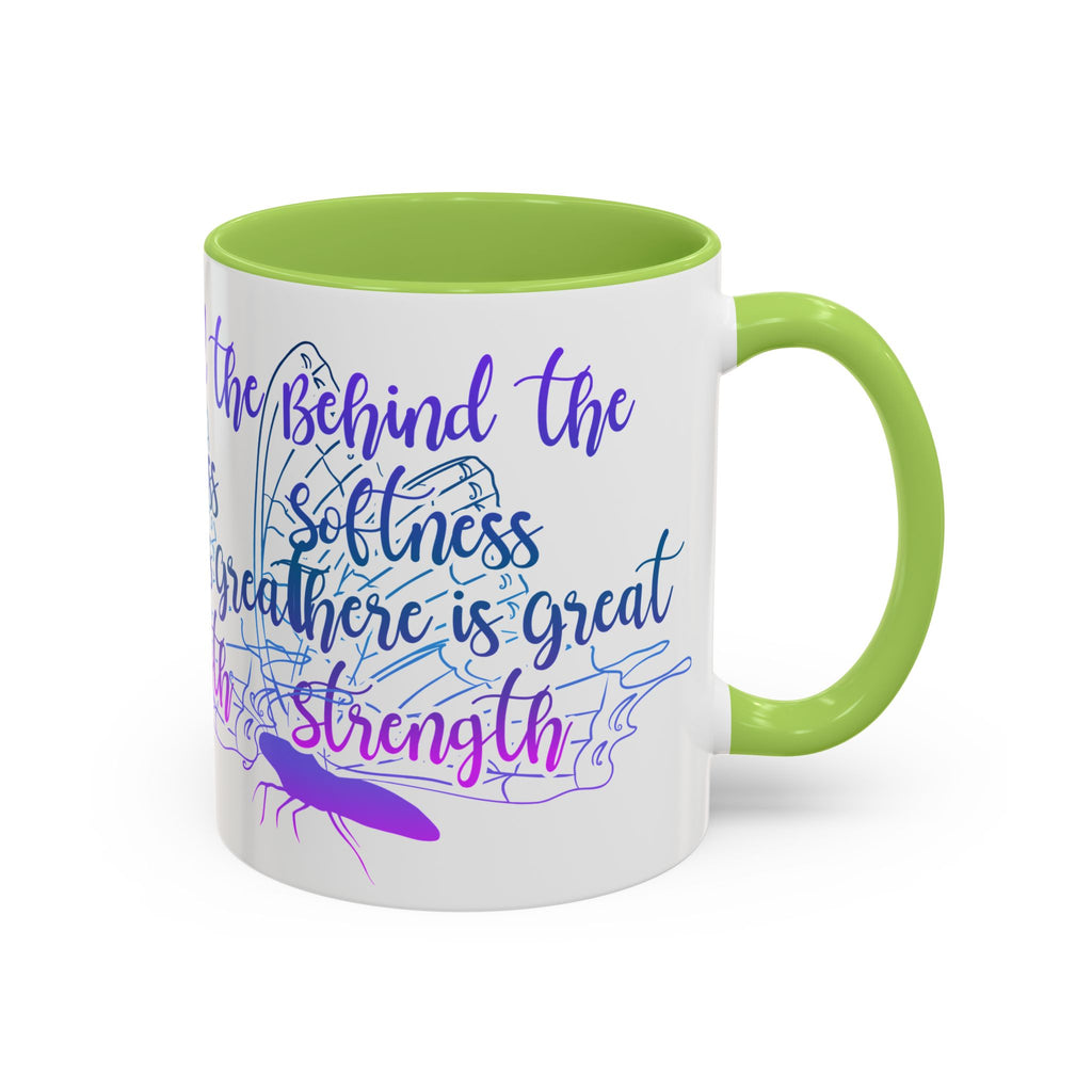 Behind the Softness There Is Great Strength Inspirational Quote Coffee Mug