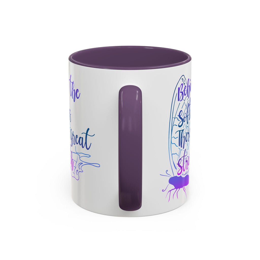 Behind the Softness There Is Great Strength Inspirational Quote Coffee Mug