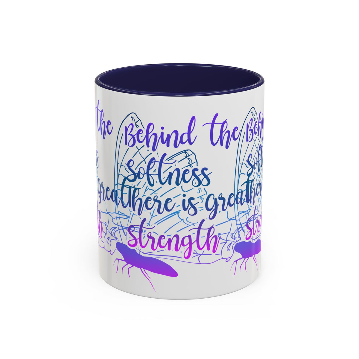 Behind the Softness There Is Great Strength Inspirational Quote Coffee Mug