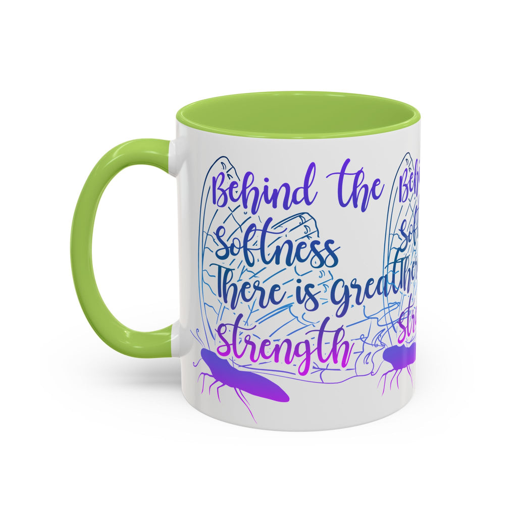 Behind the Softness There Is Great Strength Inspirational Quote Coffee Mug
