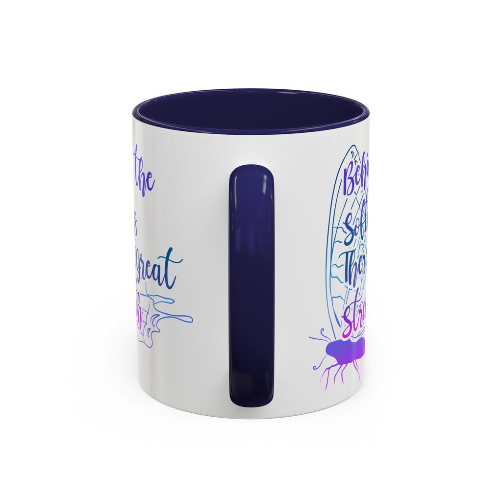 Behind the Softness There Is Great Strength Inspirational Quote Coffee Mug