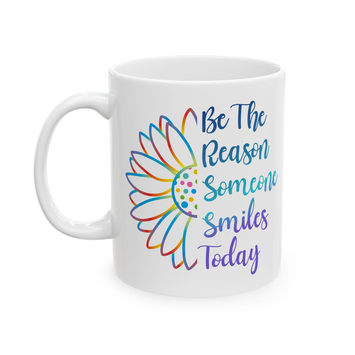 The Best Things in Life Are Better With Sunshine Daisy Mug