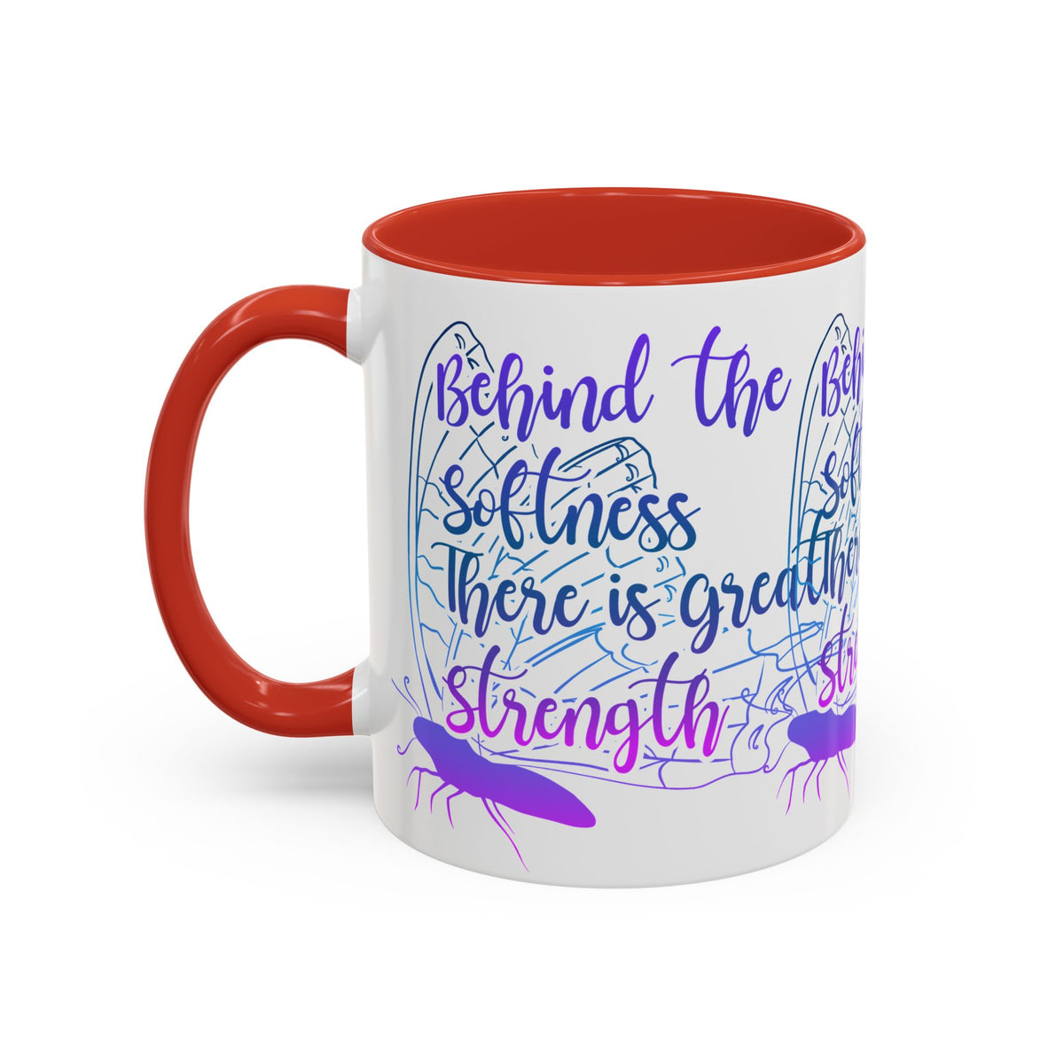 Behind the Softness There Is Great Strength Inspirational Quote Coffee Mug